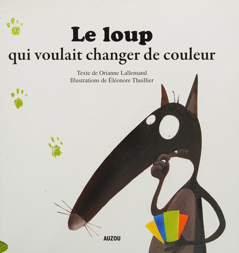 Couverture : Le loup qui voulait changer de couleur