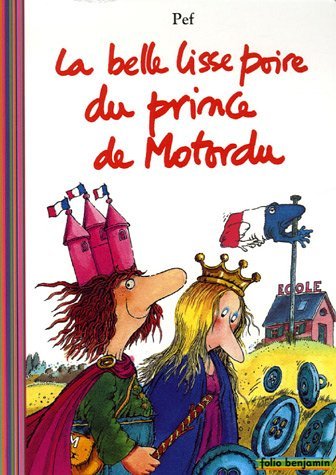 Couverture : La belle lisse poire du prince de Motordu